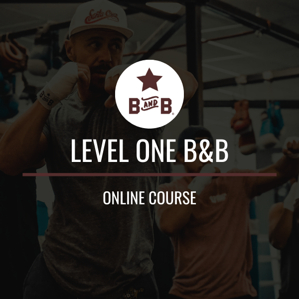 B&B® LEVEL 1 CERTIFICATION