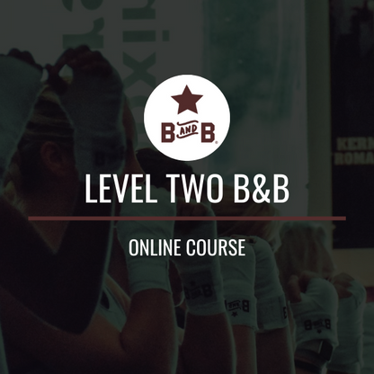 B&B® LEVEL 2 CERTIFICATION